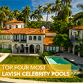 Most Lavish Celebrity Pools