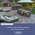 Embrace the Season: 5 Summer Patio Trends to Elevate Your Outdoor Space