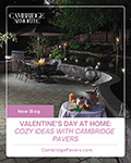 Valentine’s Day at Home: Cozy Ideas with Cambridge Pavers