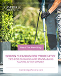 Spring Cleaning for Your Patio: Tips for Cleaning and Maintaining Pavers After Winter