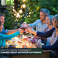 How to create the perfect summer night gathering